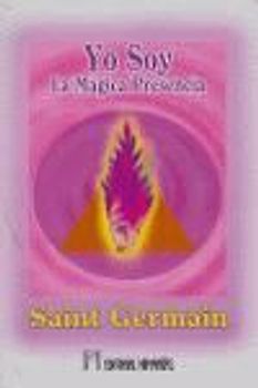 Yo soy : la mágica presencia