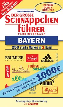 Der grosse Schnäppchenführer Bayern