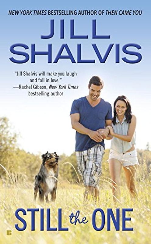 Still the One (An Animal Magnetism Novel, Band 6) - Shalvis, Jill