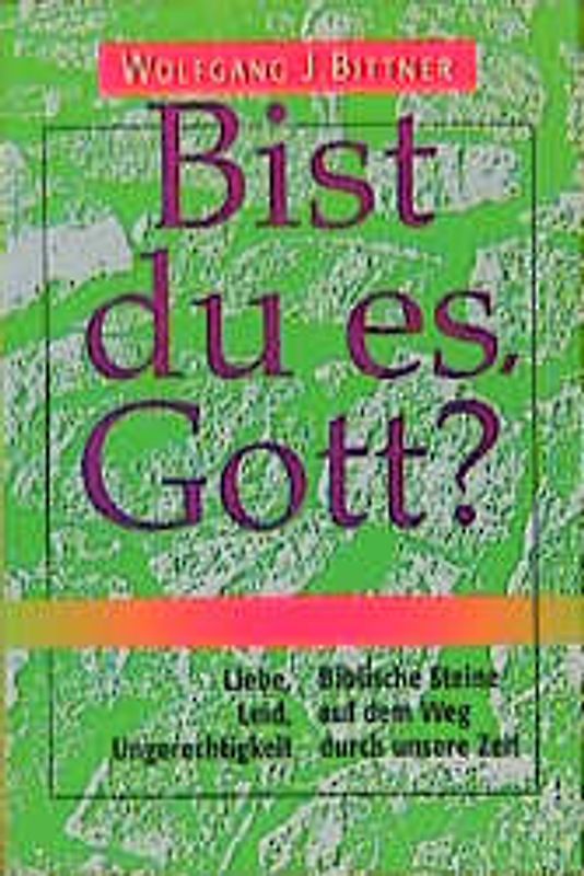 Bist Du es - Gott?