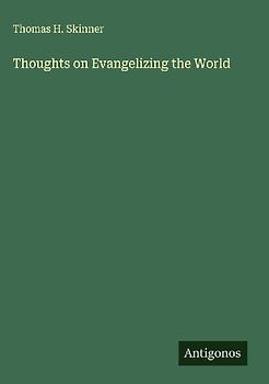 Thoughts on Evangelizing the World