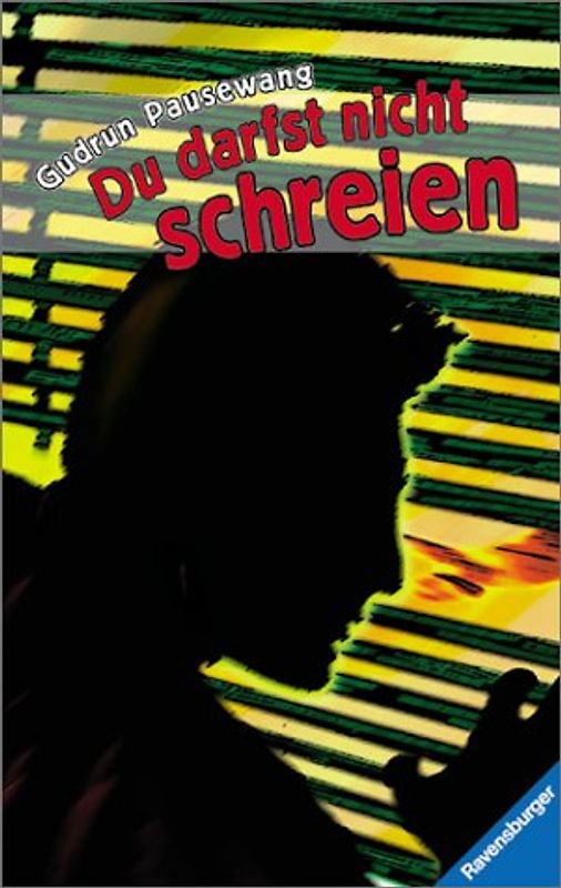 Du darfst nicht schreien