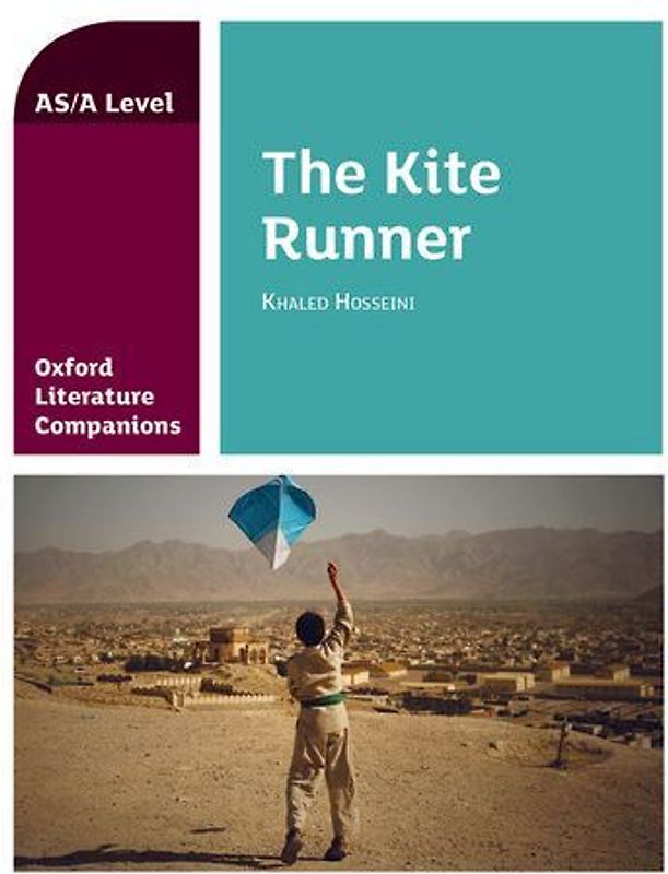 Oxford Literature Companions: The Kite Runner