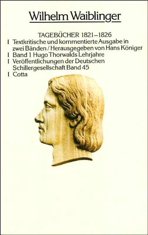 Tagebücher 1821-1826 (Veröffentlichungen der Deutschen Schillergesellschaft, Bd. 45)