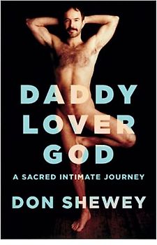 Daddy Lover God: a sacred intimate journey