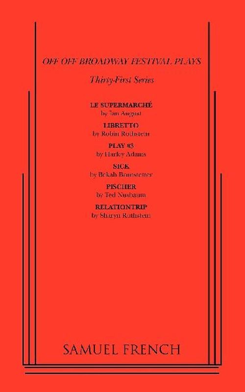 Off Off Broadway Festival Plays, 31st Series