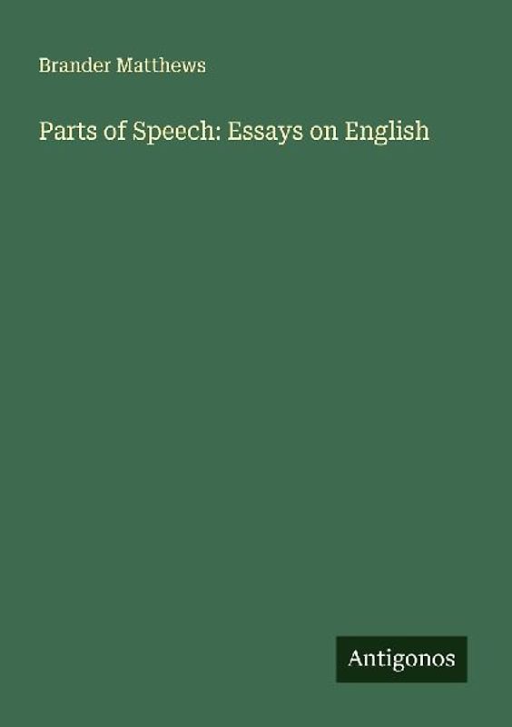 Parts of Speech: Essays on English