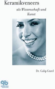 Keramikveneers als Wissenschaft und Kunst