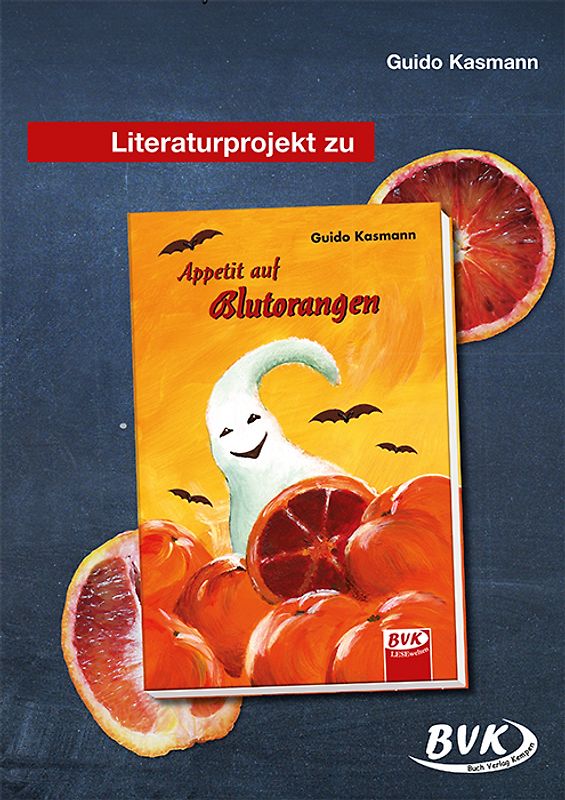 Literaturprojekt zu "Appetit auf Blutorangen"