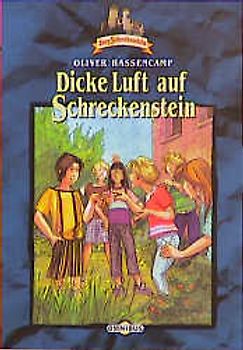 Burg Schreckenstein / Dicke Luft auf Schreckenstein