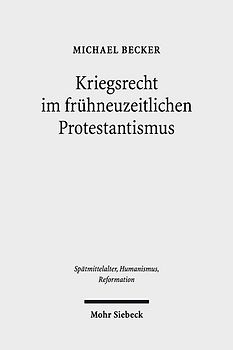 Kriegsrecht im frühneuzeitlichen Protestantismus