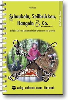 Schaukeln, Seilbrücken, Hangeln & Co.