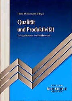 Qualität und Produktivität