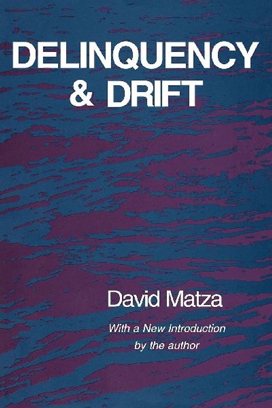 Delinquency and Drift