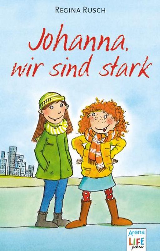 Johanna, wir sind stark