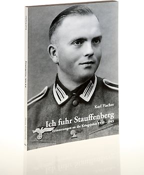 Ich fuhr Stauffenberg