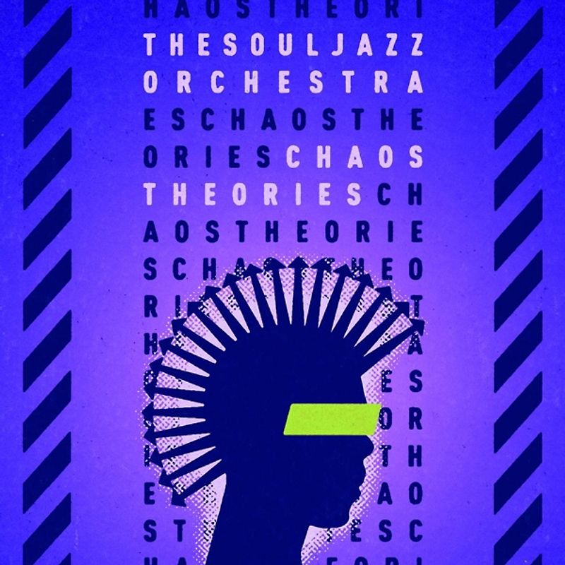 Souljazz Orchestra,The - Chaos Theories