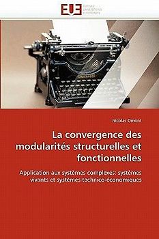 La convergence des modularités structurelles et fonctionnelles