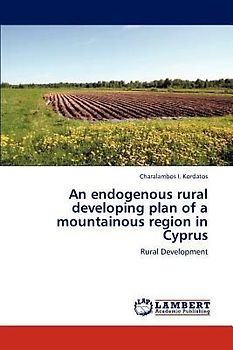 An endogenous rural developing plan of a mountainous region in Cyprus