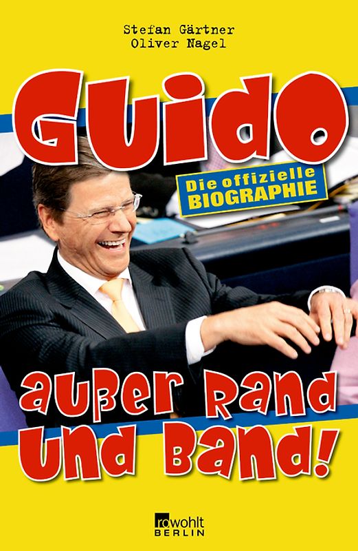 Guido außer Rand und Band!