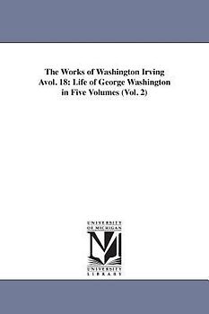 The Works of Washington Irving Avol. 18