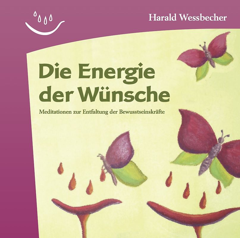 Die Energie der Wünsche