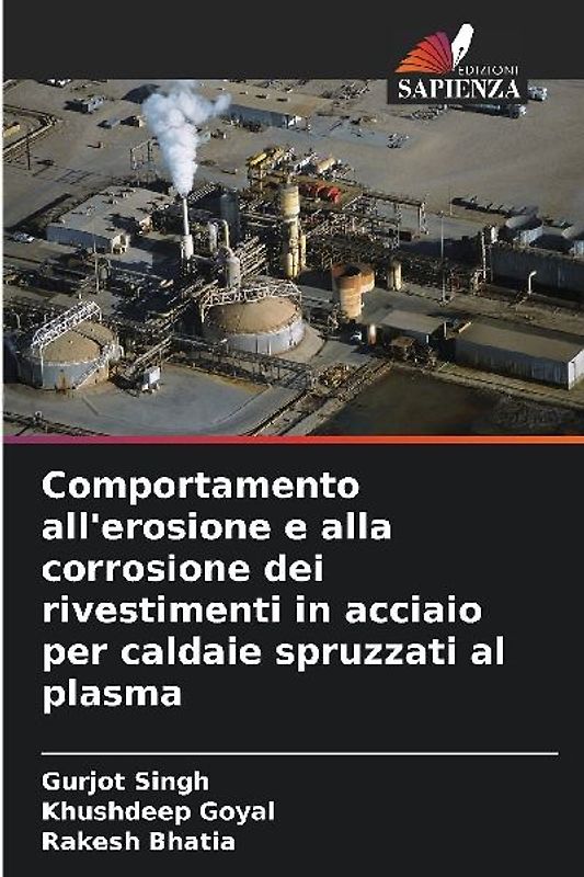 Comportamento all'erosione e alla corrosione dei rivestimenti in acciaio per caldaie spruzzati al plasma