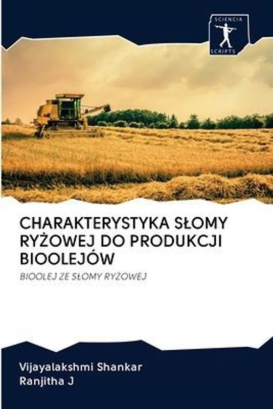 CHARAKTERYSTYKA S¿OMY RY¿OWEJ DO PRODUKCJI BIOOLEJÓW