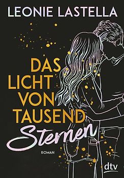 Das Licht von tausend Sternen