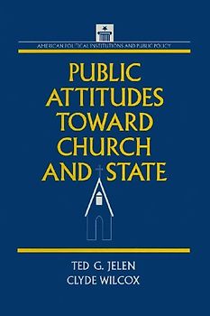 Public Attitudes Toward Church and State