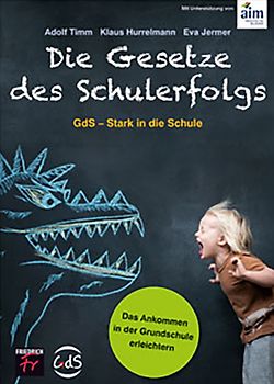 Die Gesetze des Schulerfolgs GdS – Stark in die Schule