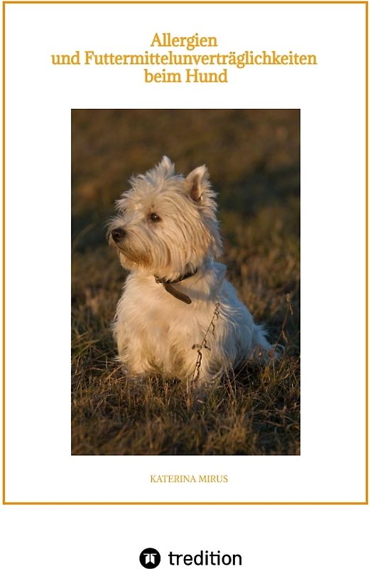 Allergien und Futtermittelunverträglichkeiten beim Hund