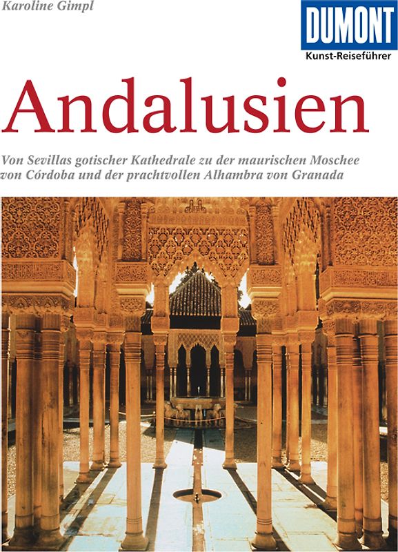DUMONT Kunst-Reiseführer Andalusien