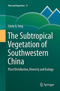 The Subtropical Vegetation of Southwestern China