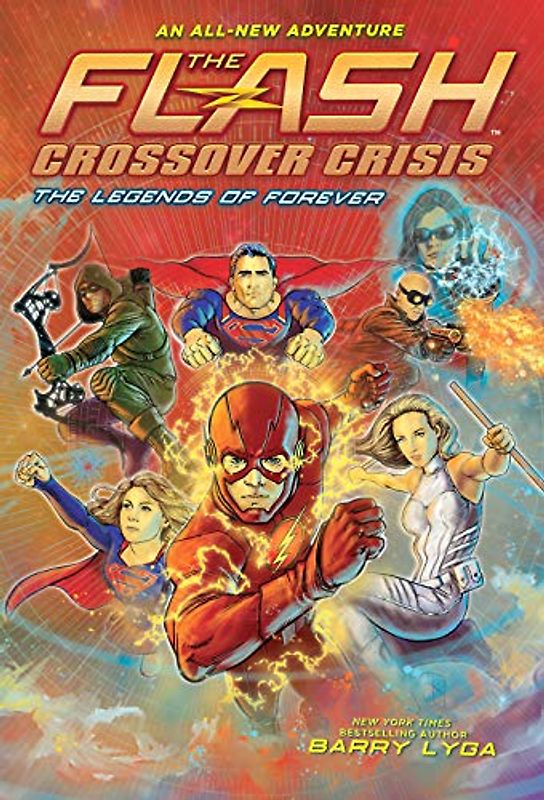 The Legends of Forever (The Flash: Crossover Crisis, 3)