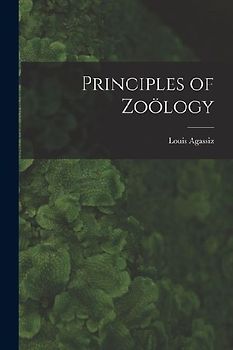 Principles of Zoölogy