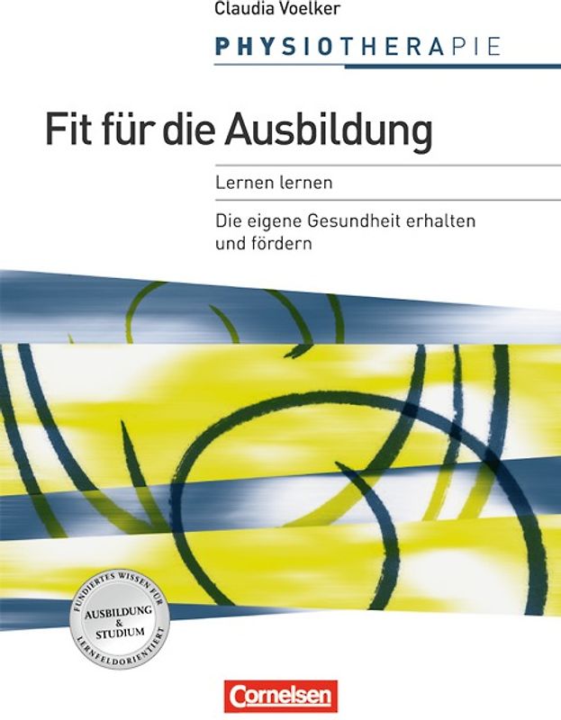 Physiotherapie / Fit für die Ausbildung