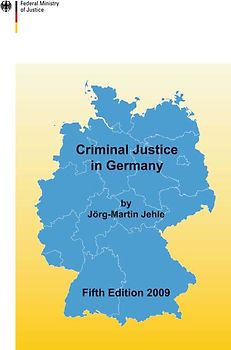 Criminal Justice in Germany 2009