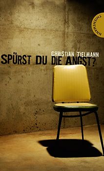 Spürst du die Angst?