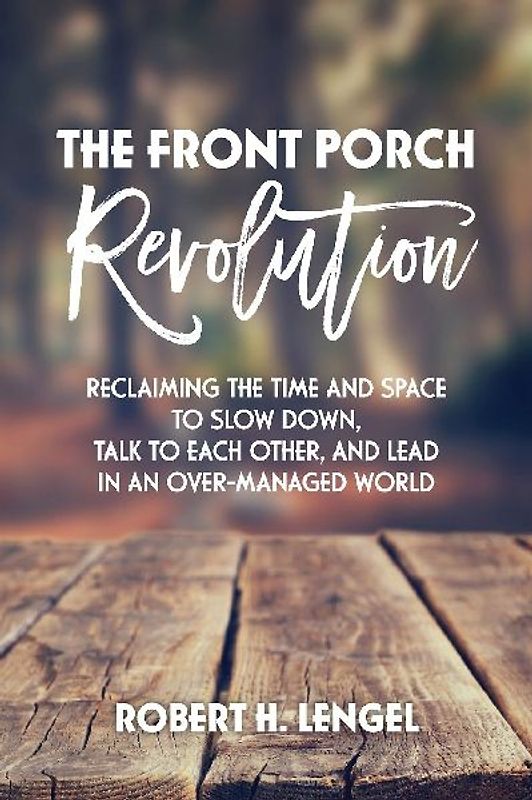 The Front Porch Revolution