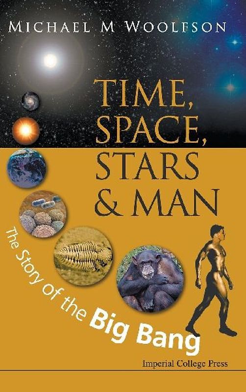 Time, Space, Stars and Man