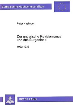 Der ungarische Revisionismus und das Burgenland