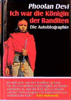 Ich war die Königin der Banditen. Die Autobiographie