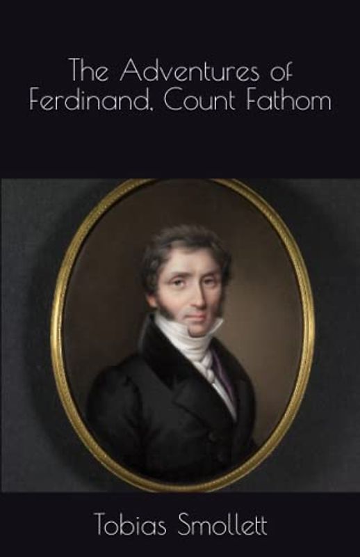 The Adventures of Ferdinand, Count Fathom