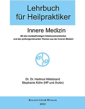 Lehrbuch für Heilpraktiker Bd.1: Innere Medizin