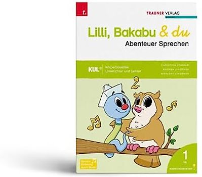 Lilli, Bakabu & du - Abenteuer Sprechen/Abenteuer Sätze bauen (zweiteilig)