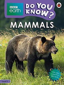 Do You Know? Level 3 – BBC Earth Mammals