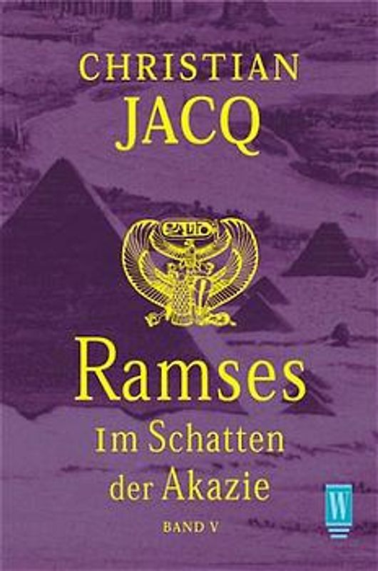 Ramses: Im Schatten der Akazie