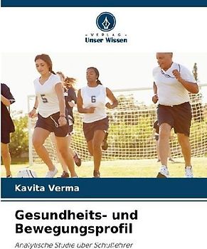 Gesundheits- und Bewegungsprofil