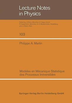 Modeles en mecanique statistique des processus irreversibles